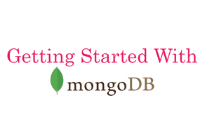 Getting Started with MongoDB